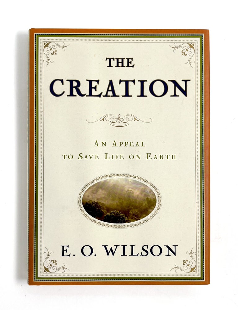 THE CREATION: An Appeal to Save Life on Earth