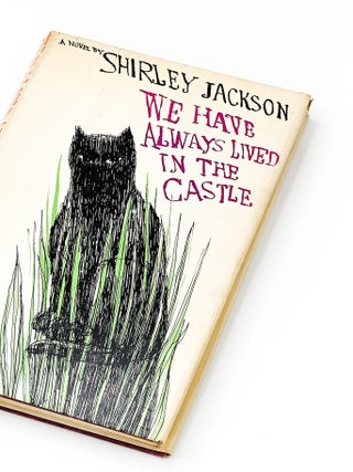 Item #55840 WE HAVE ALWAYS LIVED IN THE CASTLE. Shirley Jackson