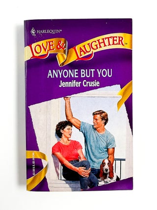 Item #55858 ANYONE BUT YOU. Jennifer Crusie