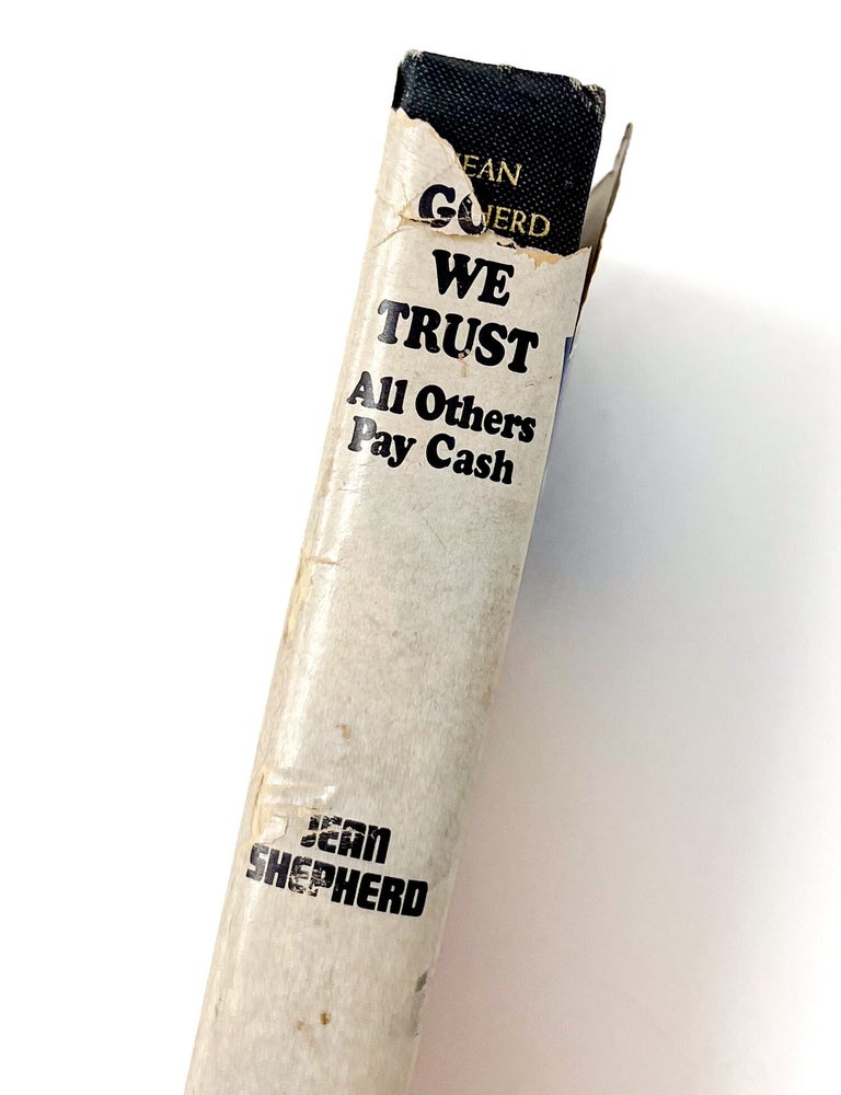 IN GOD WE TRUST ALL OTHERS PAY CASH