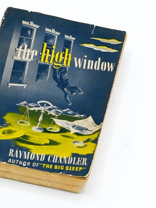 THE HIGH WINDOW. Raymond Chandler.