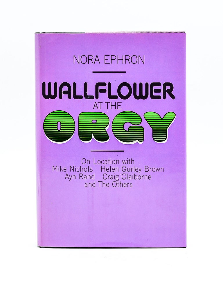 WALLFLOWER AT THE ORGY