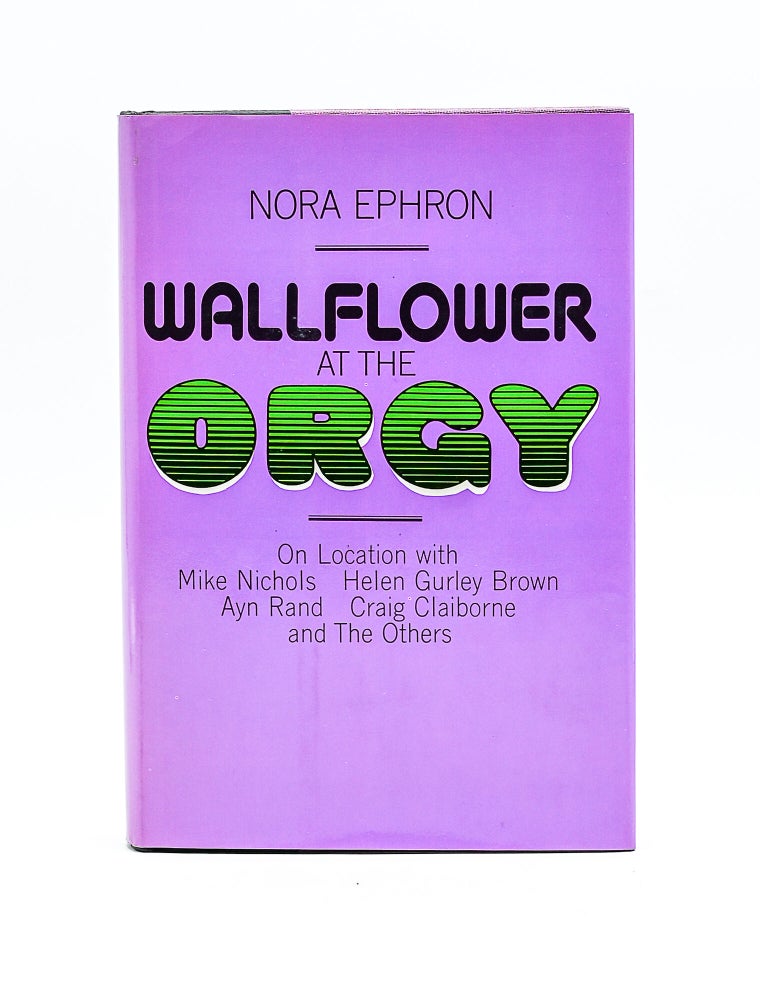 WALLFLOWER AT THE ORGY