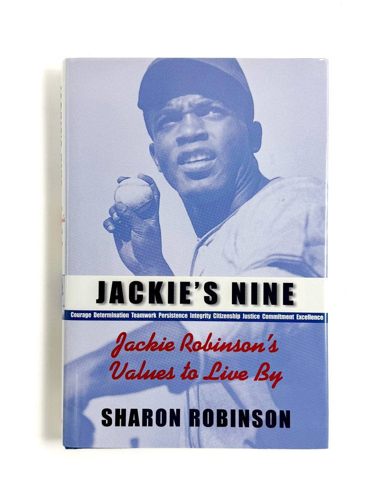 JACKIE'S NINE : Jackie Robinson's Values to Live By