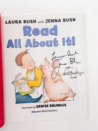 READ ALL ABOUT IT! Laura Bush, Jenna Bush, Brunkus.