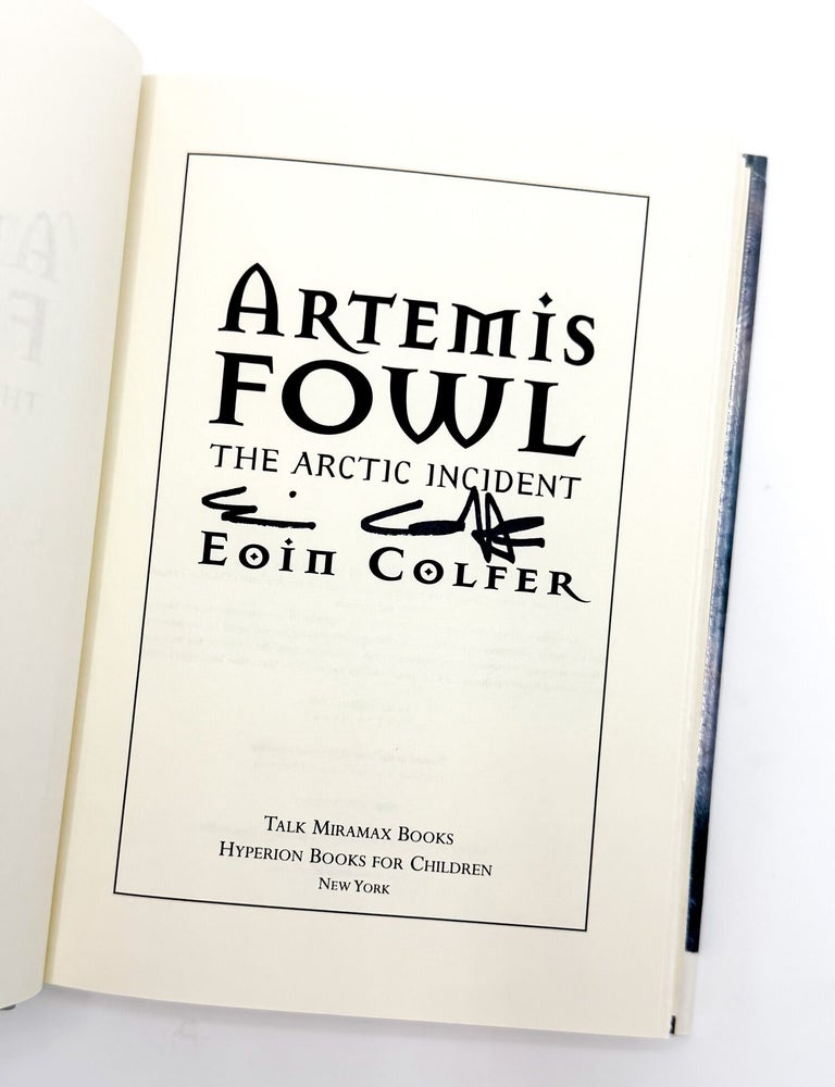 ARTEMIS FOWL, THE ARCTIC INCIDENT, [and] THE ETERNITY CODE