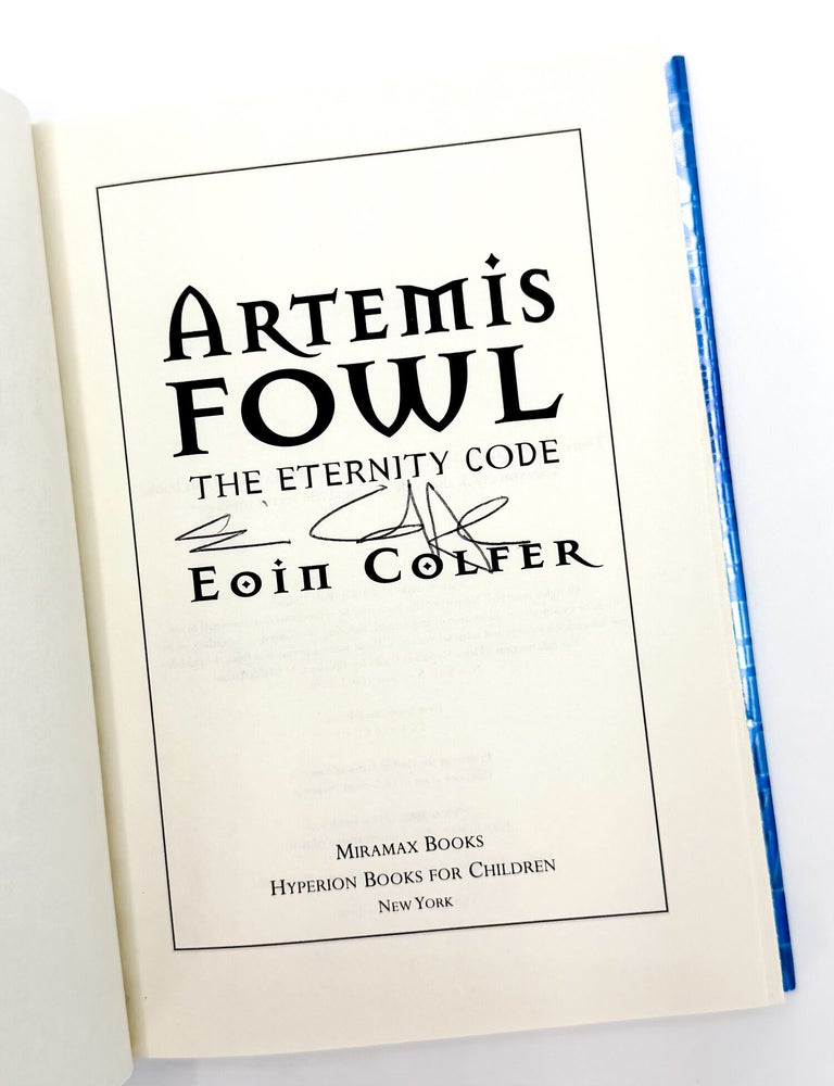 ARTEMIS FOWL, THE ARCTIC INCIDENT, [and] THE ETERNITY CODE