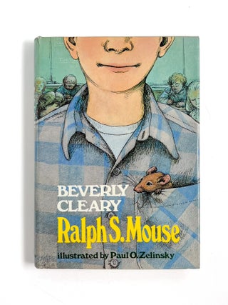 Item #55947 RALPH S. MOUSE. Beverly Cleary, Paul O. Zelinsky