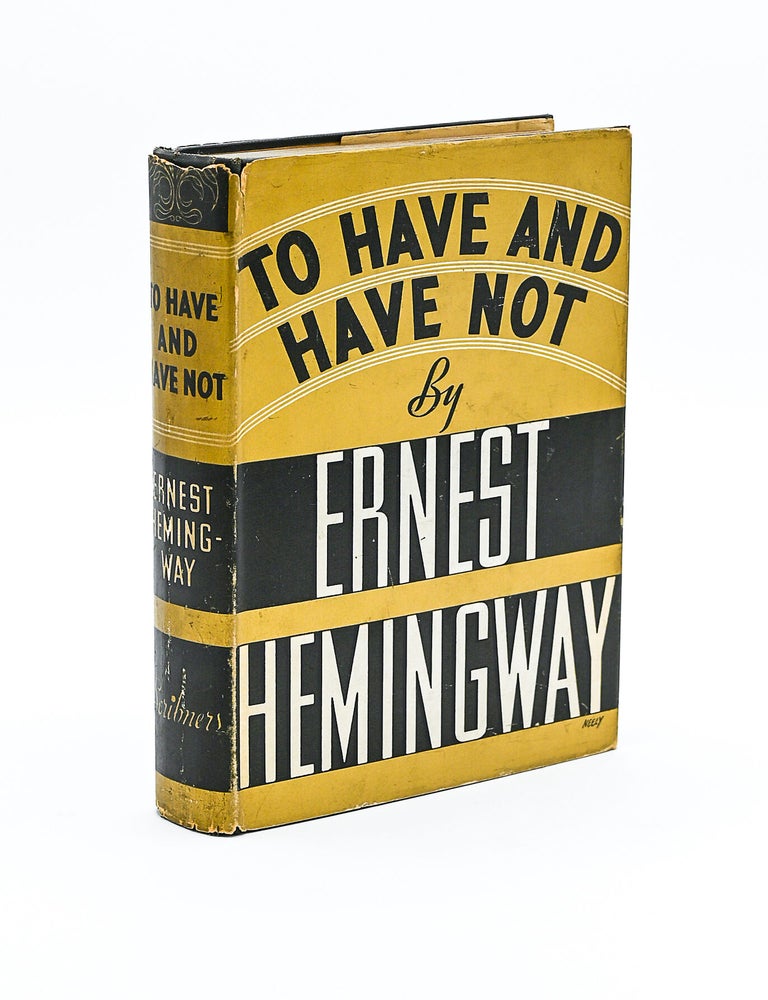TO HAVE AND HAVE NOT