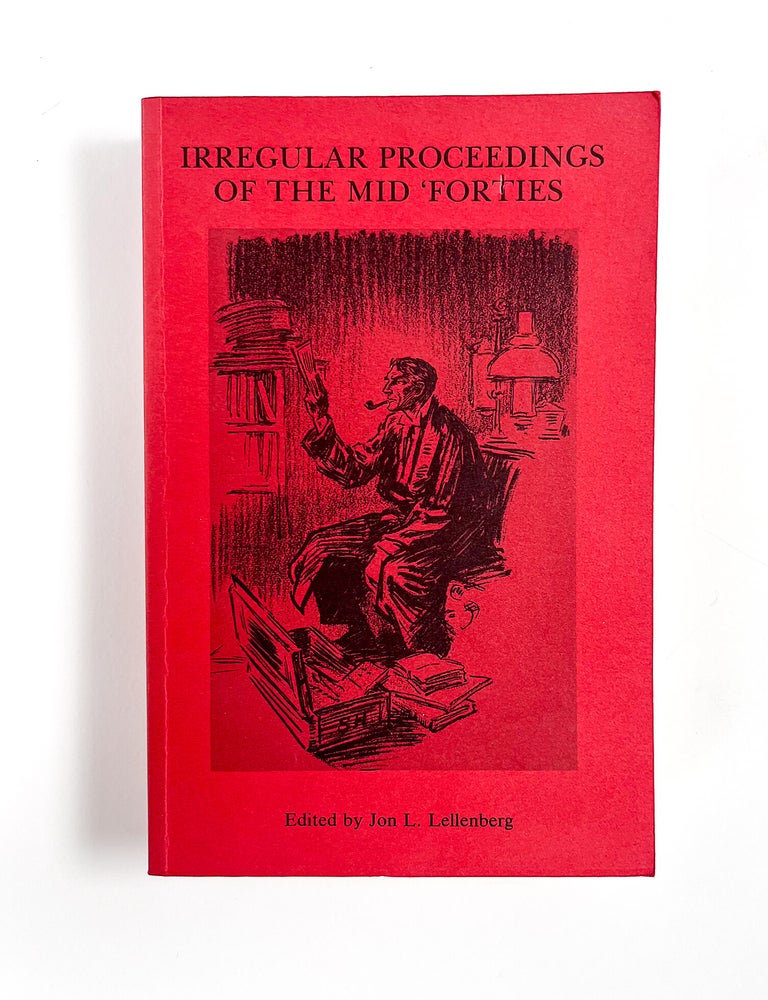 IRREGULAR PROCEEDINGS OF THE MID 'FORTIES