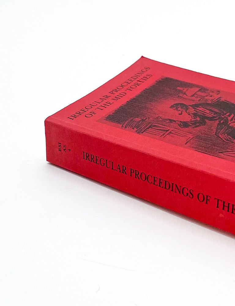 IRREGULAR PROCEEDINGS OF THE MID 'FORTIES