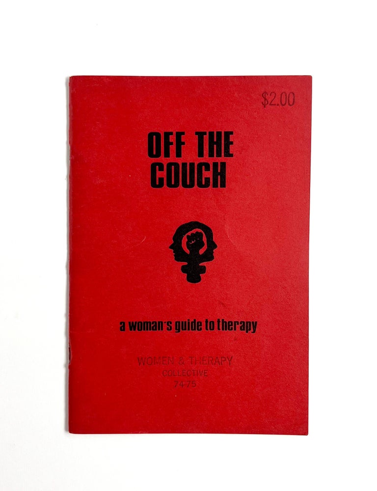 OFF THE COUCH : A Woman's Guide to Therapy