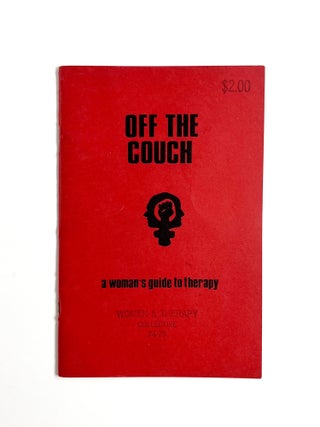 OFF THE COUCH : A Woman's Guide to Therapy. Bloom Sheryll, Dale Cohen, Curran.