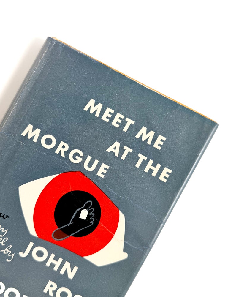 MEET ME AT THE MORGUE