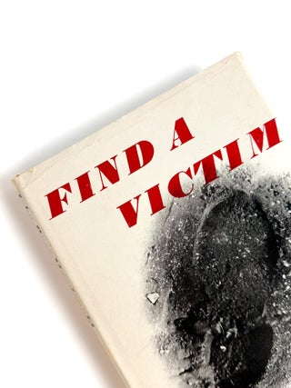 FIND A VICTIM. John Ross Macdonald, Kenneth Millar.