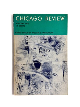 CHICAGO REVIEW: Volume 12, Number 3 (Autumn 1958. Irving Rosenthal, William S. Burroughs.