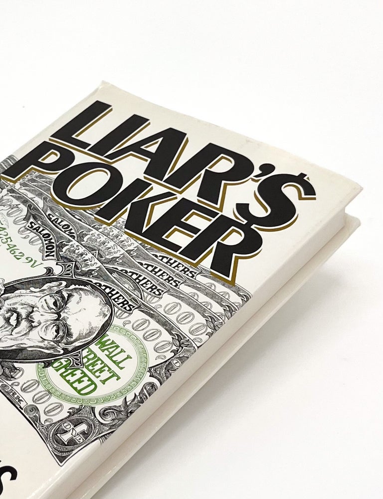 LIAR'S POKER: Rising Through the Wreckage of Wall Street