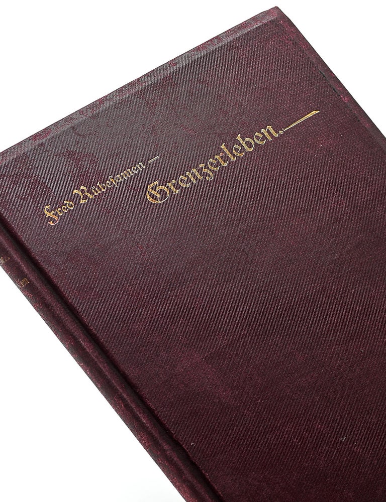 GRENZERLEBEN : Bilder und Skizzen aus dem "Wilden Westen" [Border Experiences : Pictures and Sketches of the "Wild West"]