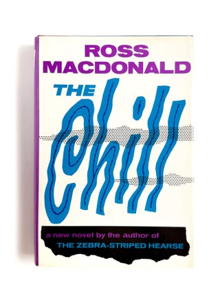 THE CHILL. Ross Macdonald, Kenneth Millar.