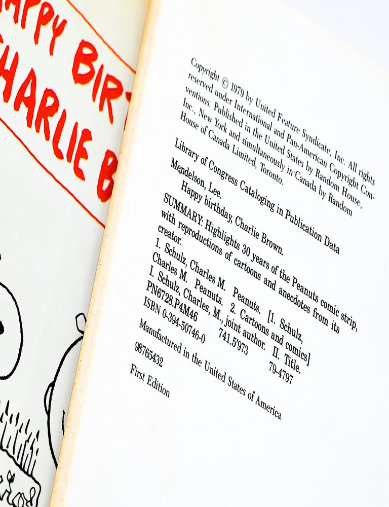 HAPPY BIRTHDAY, CHARLIE BROWN: Celebrating 30 Years in the Comic Strips and 15 Years on Television