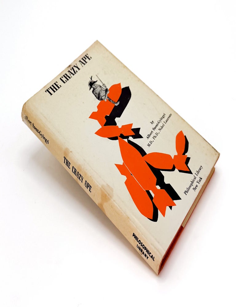 THE CRAZY APE: Written by a Biologist for the Young
