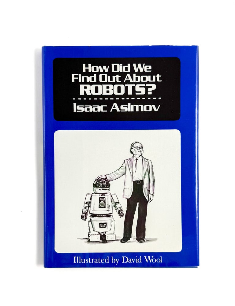 HOW DID WE FIND OUT ABOUT ROBOTS?