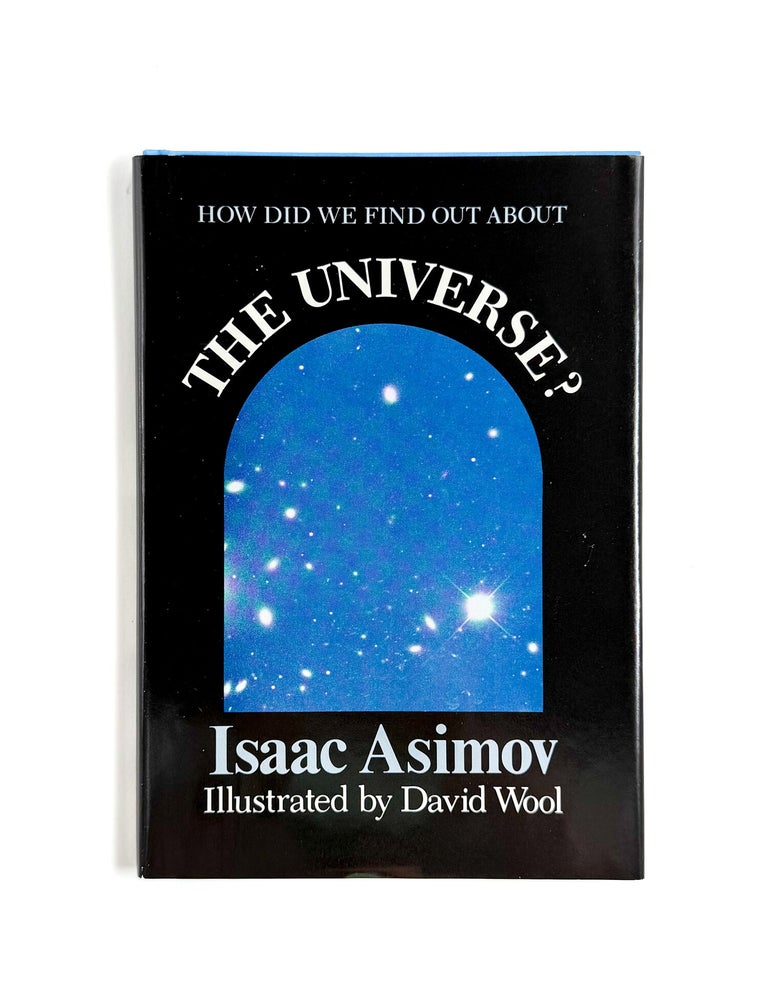 HOW DID WE FIND OUT ABOUT THE UNIVERSE?