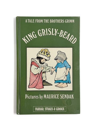 Item #56163 KING GRISLY-BEARD. Maurice Sendak, Brothers Grimm