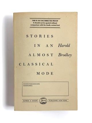 Item #56171 STORIES IN AN ALMOST CLASSICAL MODE. Harold Brodkey