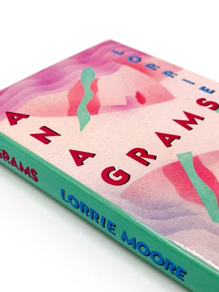 Item #56176 ANAGRAMS. Lorrie Moore