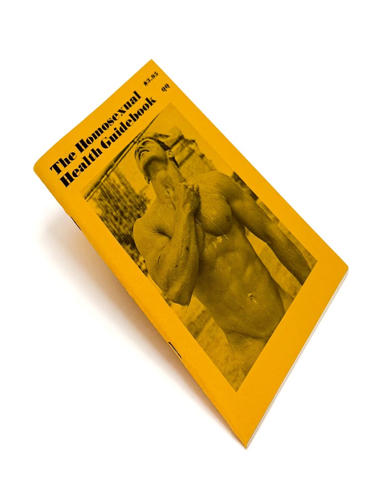 THE HOMOSEXUAL HEALTH GUIDEBOOK