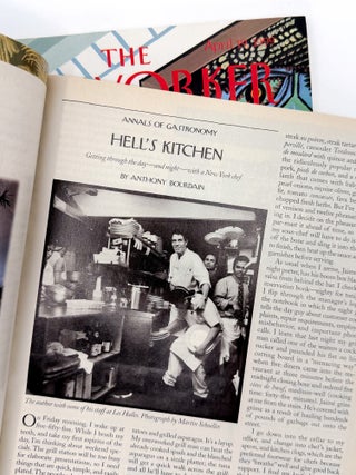 THE NEW YORKER (April 19, 1999 & April 17, 2000) [First appearance of KITCHEN CONFIDENTIAL. Anthony Bourdain.