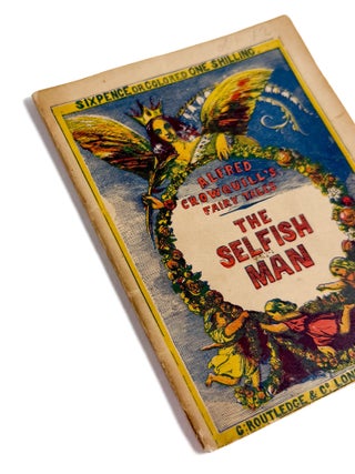 THE SELFISH MAN