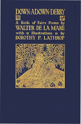 Item #79 DOWN-ADOWN-DERRY. Walter de la Mare, Dorothy Lathrop