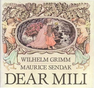 Item #9082 DEAR MILI. Maurice Sendak, Brothers Grimm